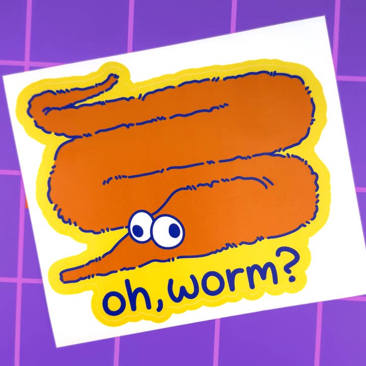 Oh, Worm? | Large Vinyl Silly Meme Decal for wholesale by Mintimeli
