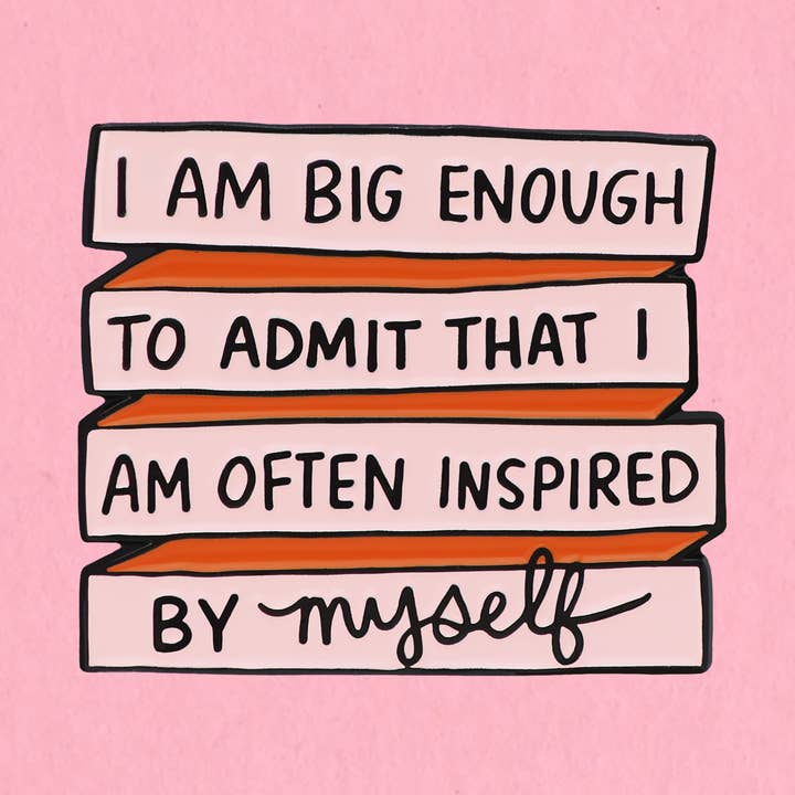 Inspired by myself enamel lapel pin for wholesale by Kate Gabrielle