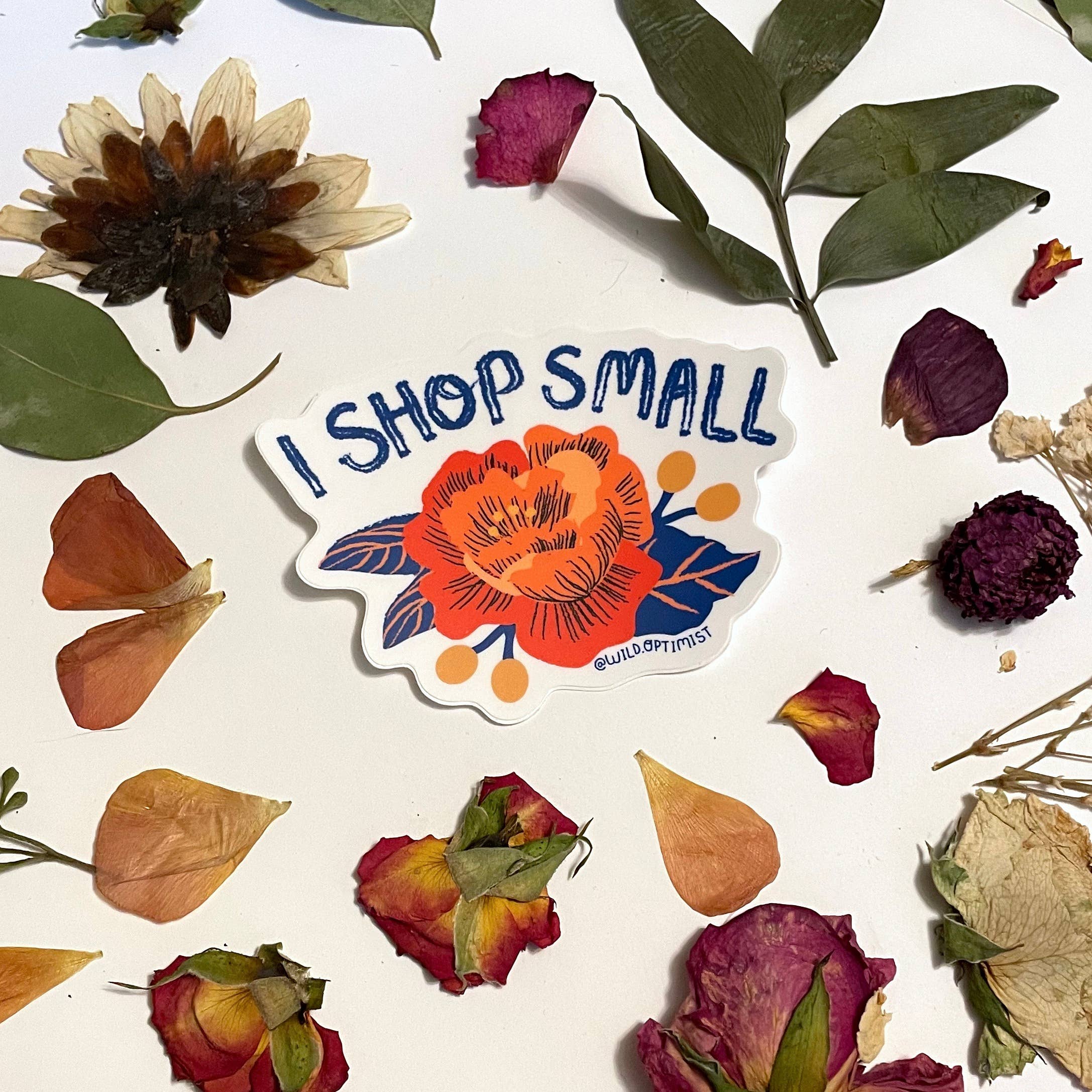 Wild Optimist - Wholesale Sticker - I Shop Small Sticker2