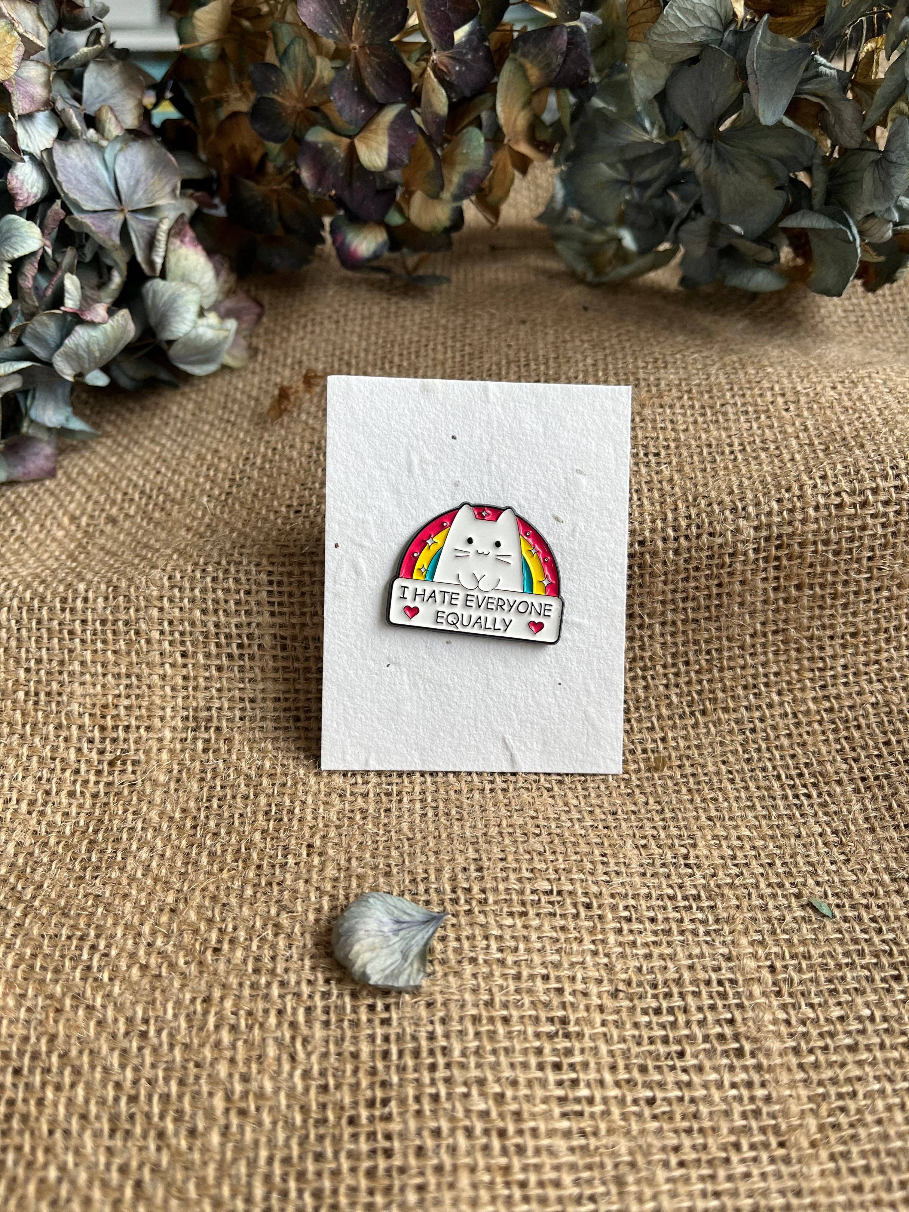 Scribe & Grow – wholesale Lapel pin/button – Enamel Pin -  Cat I Hate Everyone Equally0