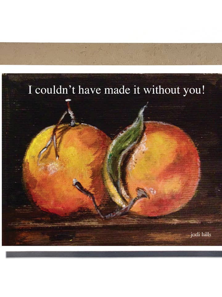 couldn't have made it without you ⎮ Fruit Greeting Card for wholesale by Studio J by Jodi Hills