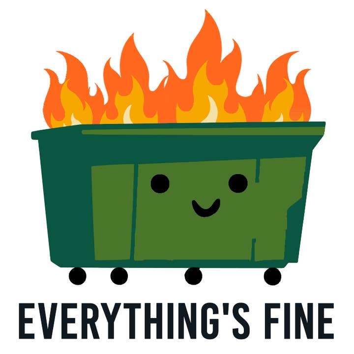 Autocollant "Tout va bien (Feu de poubelle)" pour la vente par Sock Harbor / Bigfoot Sock Co.
