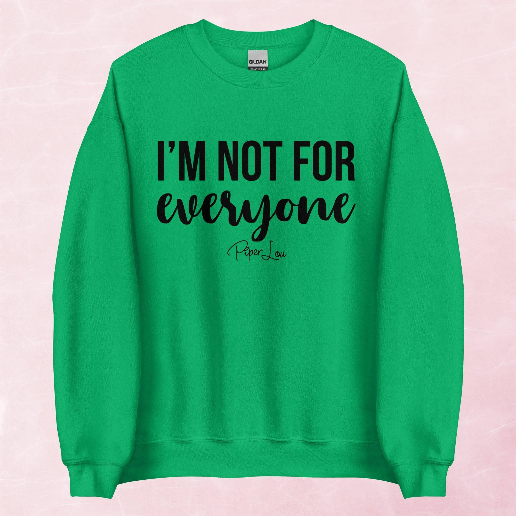 Piper Lou Collection - Wholesale Graphic Sweatshirt - Women's - I'm Not For Everyone Graphic Crewneck Sweatshirt9