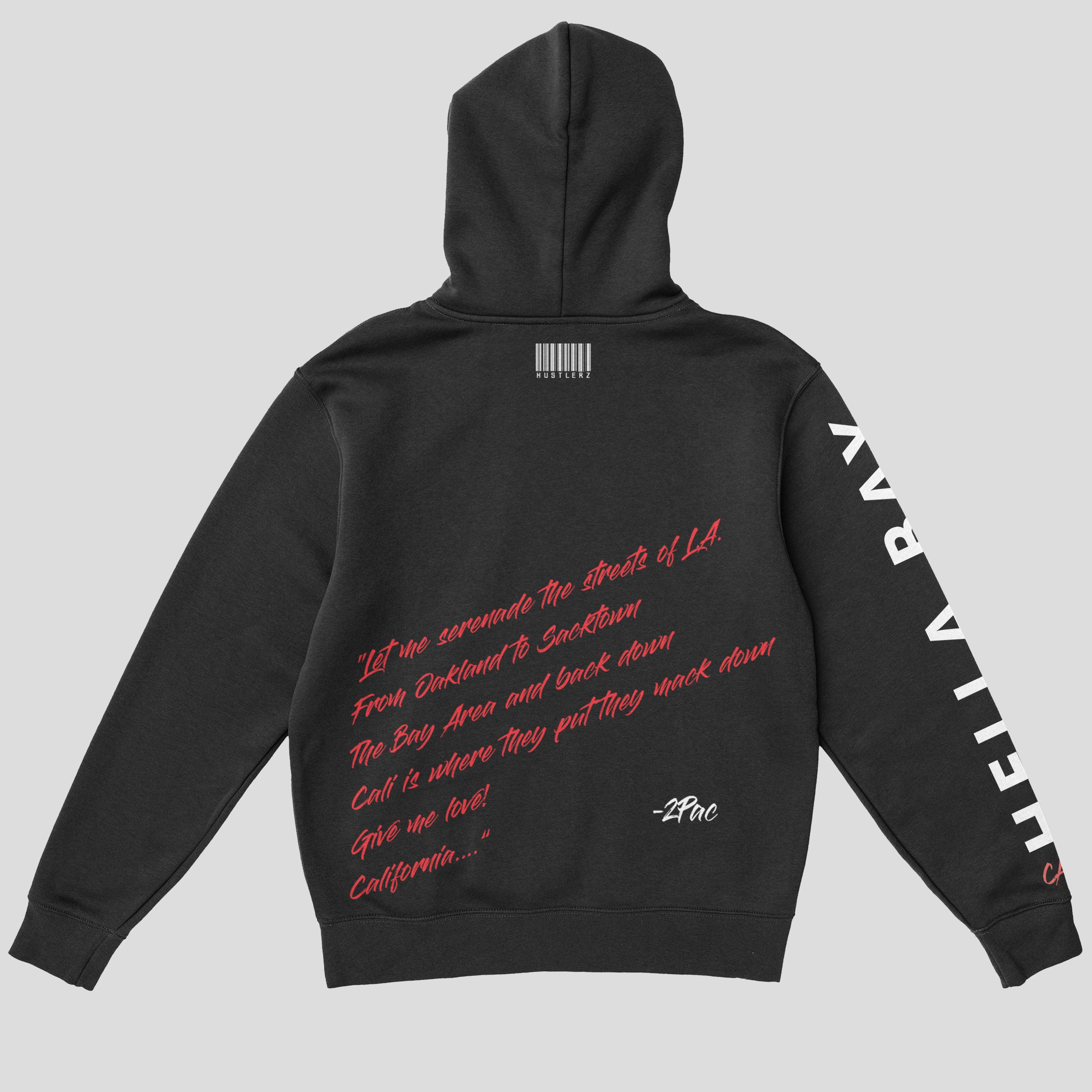 Suga Bearz - Wholesale Hoodie - Unisex - Hustlerz Hella Bay Hoodie w/ Tupac lyric1
