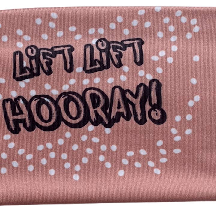 Lift Lift Hourra ! bandeau pour la vente par TowelUpNow