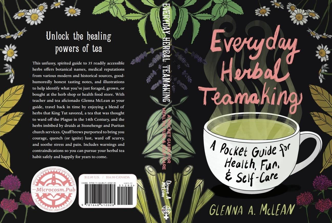 Microcosm Publishing & Distribution - Wholesale Nature & Outdoors Book - Everyday Herbal Teamaking: Health, Fun, and Self-Care Guide10