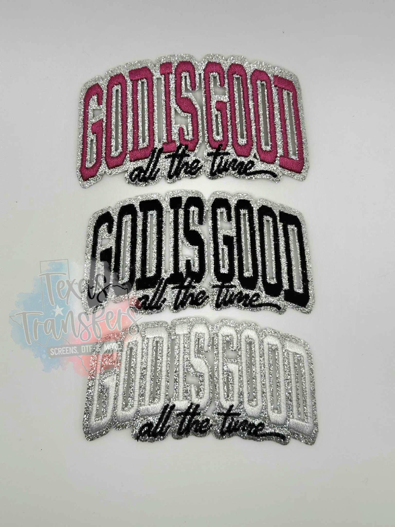 Texas Transfers - Vendita all'ingrosso Toppe - Dio è Buono Tutto il Tempo Glitter (Opzioni Multiple) Toppa Termoadesiva0