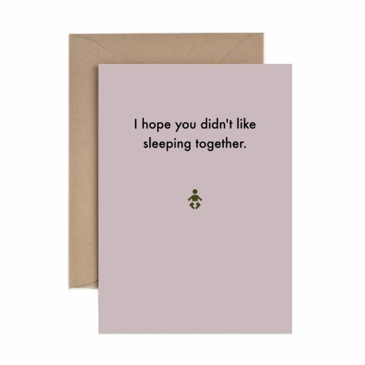 Baby: I hope you didn't enjoy sleeping together. for wholesale by Deadpan