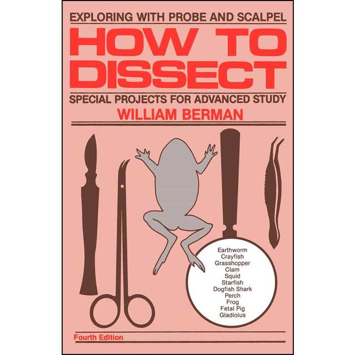 How to Dissect by William Berman for wholesale by Simon & Schuster