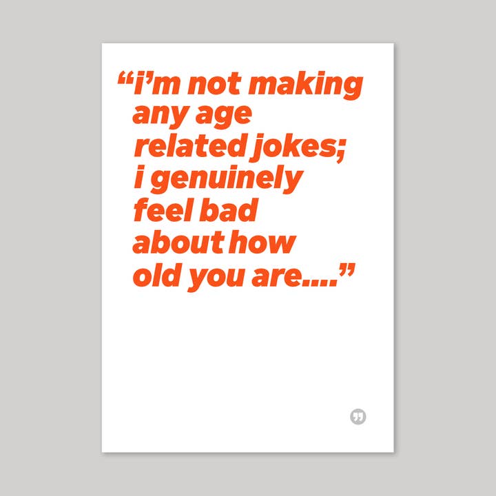 Age-related jokes Greeting Card for wholesale by Icon
