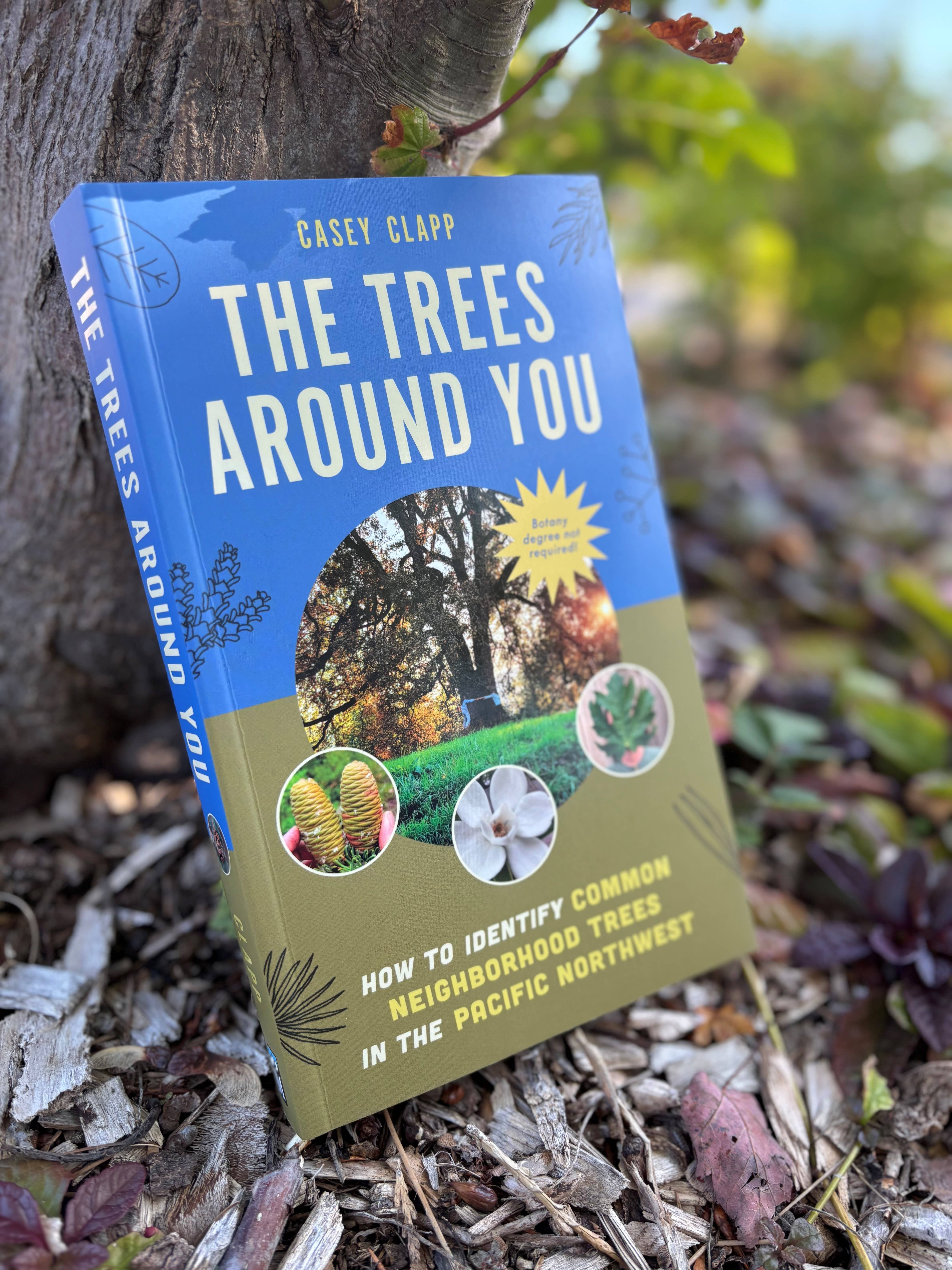 Mountaineers Books - Wholesale Nature & Outdoors - The Trees Around You1