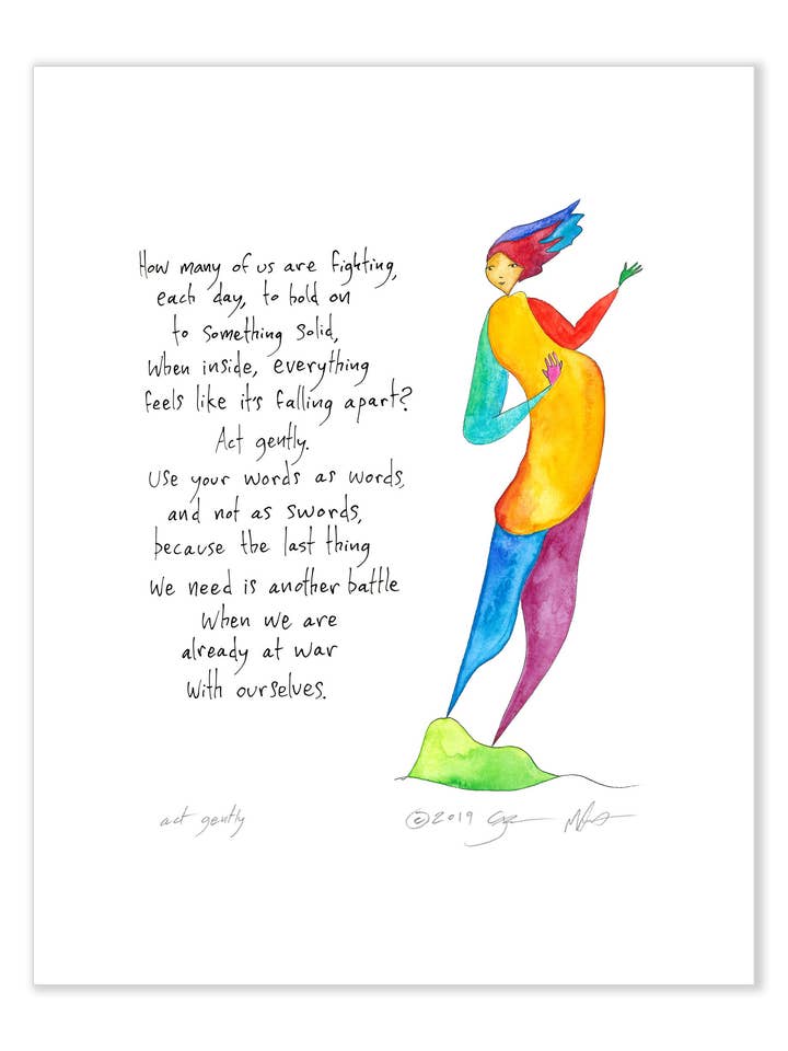 Act Gently 11x14 Art Print for wholesale by StoryPeople