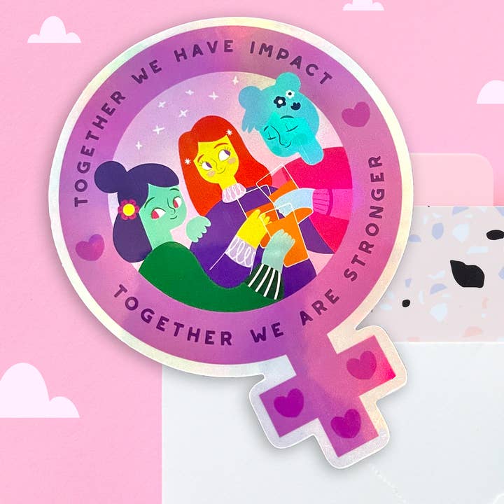 Together we are stronger handmade holographic sticker for wholesale by Neha Lee Designs