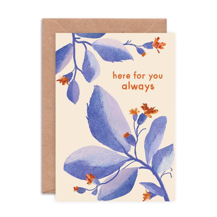 Here for You Always Greeting Card | Sympathy & Grief Card for wholesale by Emily Nash Illustration Greeting Cards