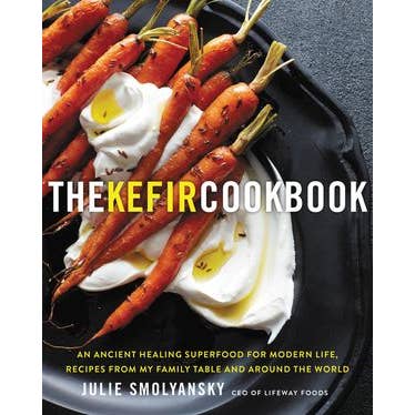 Kefir Cookbook, The: Julie Smolyansky for wholesale by HarperCollins
