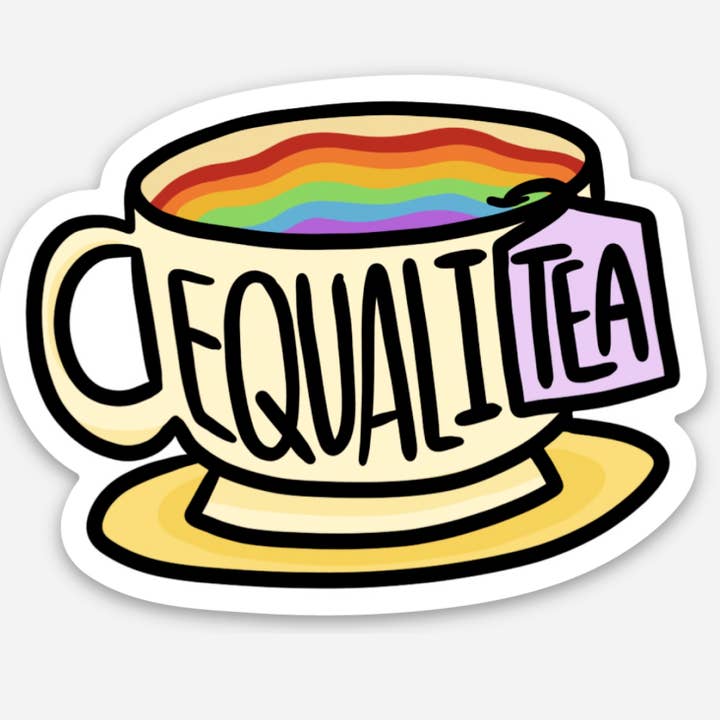 Equali-Tea Sticker for wholesale by Quikwit Stickers