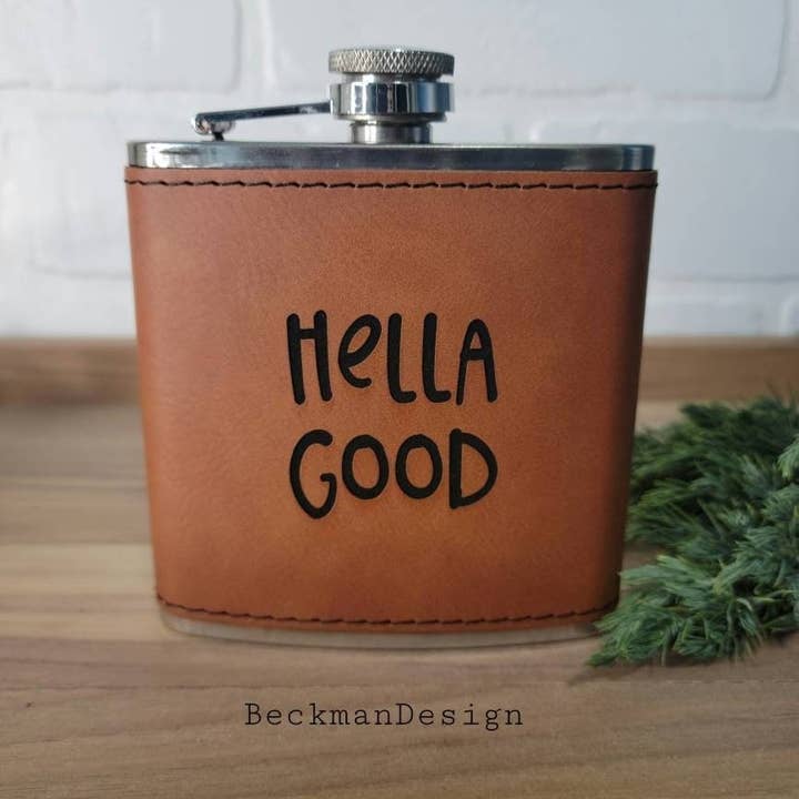 Flask- Hella Good for wholesale by Beckman Design
