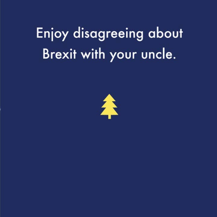 Christmas: Enjoy arguing with your uncle about Brexit. for wholesale by Deadpan