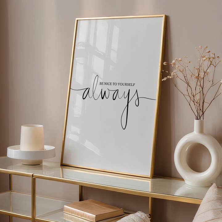 Tales by Jen - Wholesale Poster - Be Nice to Yourself Always Poster2