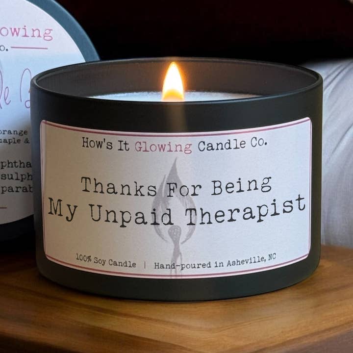 Merci d'être mon thérapeute non rémunéré - Bougie 100 % soja pour la vente par How's It Glowing Candle Co.
