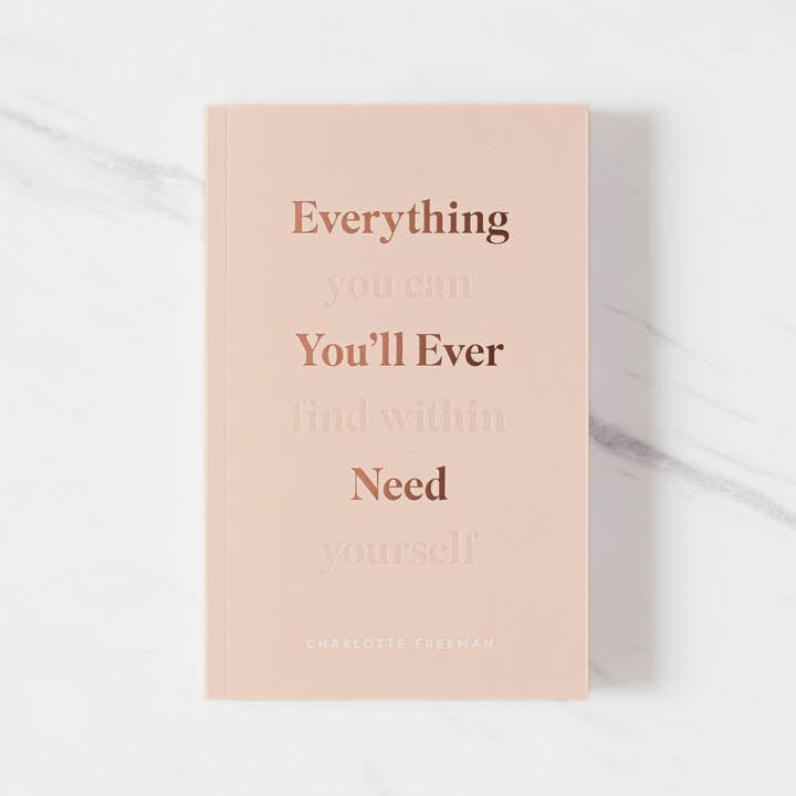 Thought Catalog - Wholesale Book - Adult - Everything You'll Ever Need, You Can Find Within Yourself