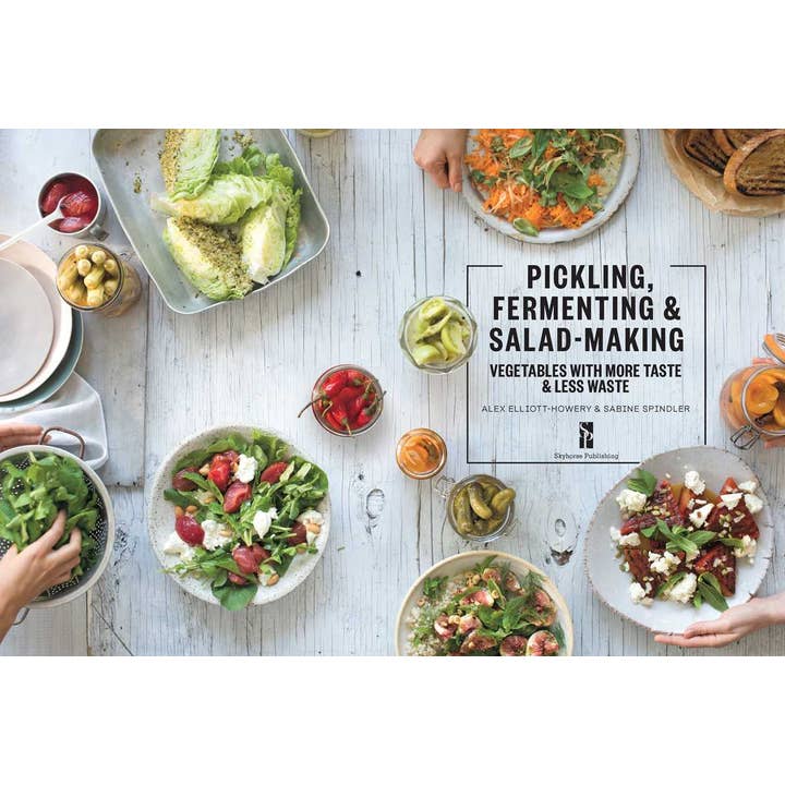 Simon & Schuster - Wholesale Book - Adult - Pickling, Fermenting & Salad-Making by Alex Elliott-Howery