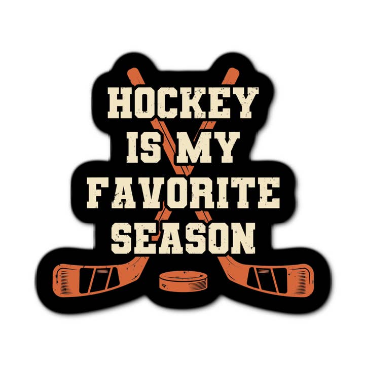 Hockey Is My Favorite Season for wholesale by Stick-It Expressions