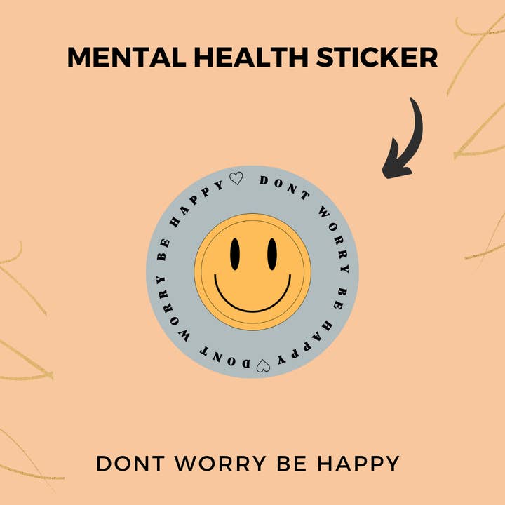 Don't Worry Be Happy Stickers for wholesale by Kateable