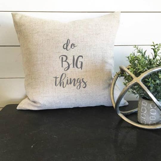 Machen Sie Big Things Kissenbezug für den Großhandel von Design District Co