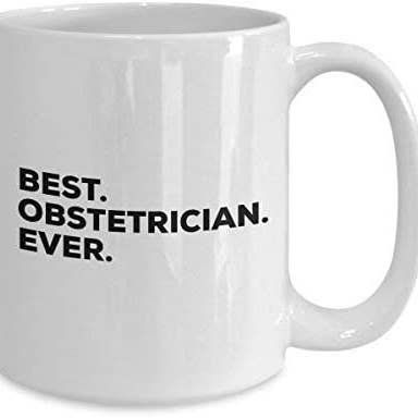 CustomHappy - Wholesale Coffee Mug - Obstetrician Coffee Mug, Best Obstetrician Ever Mug2