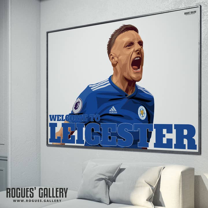 Rogues' Gallery – Großhandel Kunstdruck – Willkommen in Leicester - Vardy ZWEI Versionen - Leicester City12