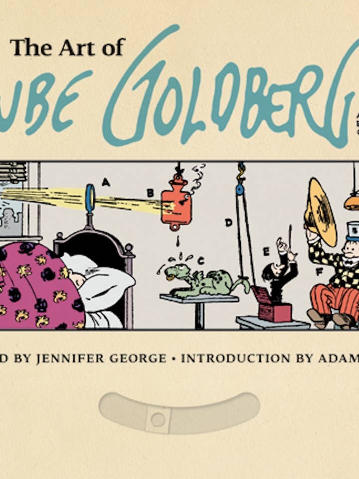 The Art of Rube Goldberg: (A) Inventive (B) Cartoon (C) for wholesale by Abrams