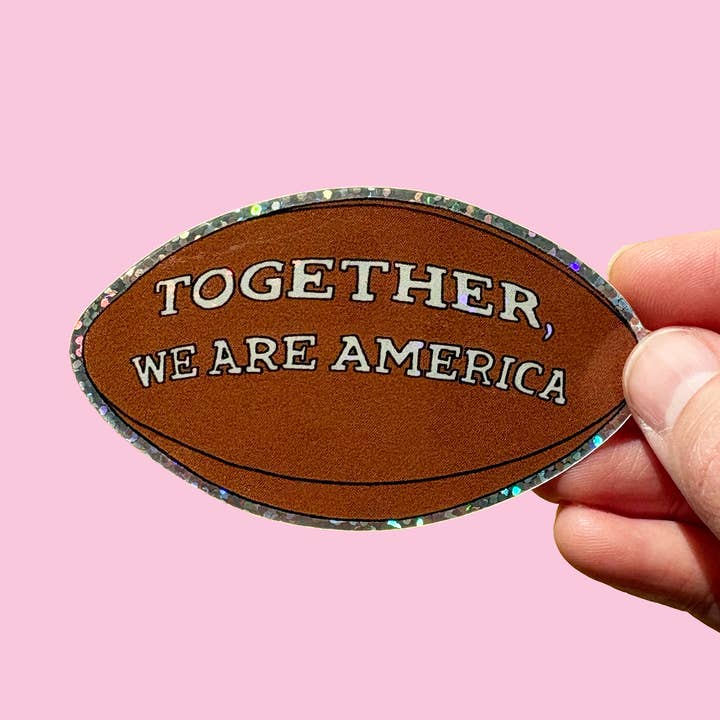 Together We Are America Glitter Sticker for wholesale by Aviate Press