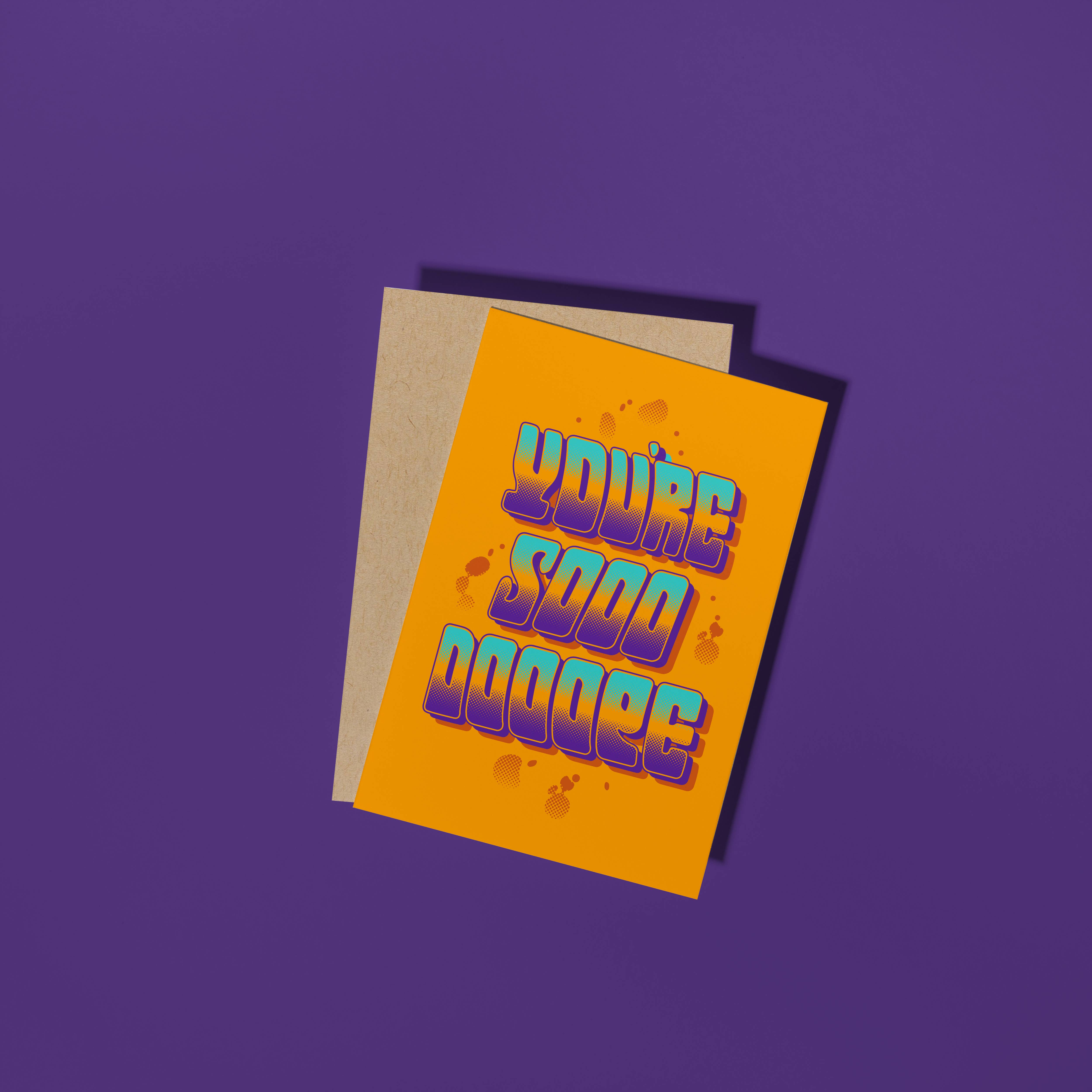 Formidably Impressed - Wholesale Friendship Card - You're Sooo Dooope Card0