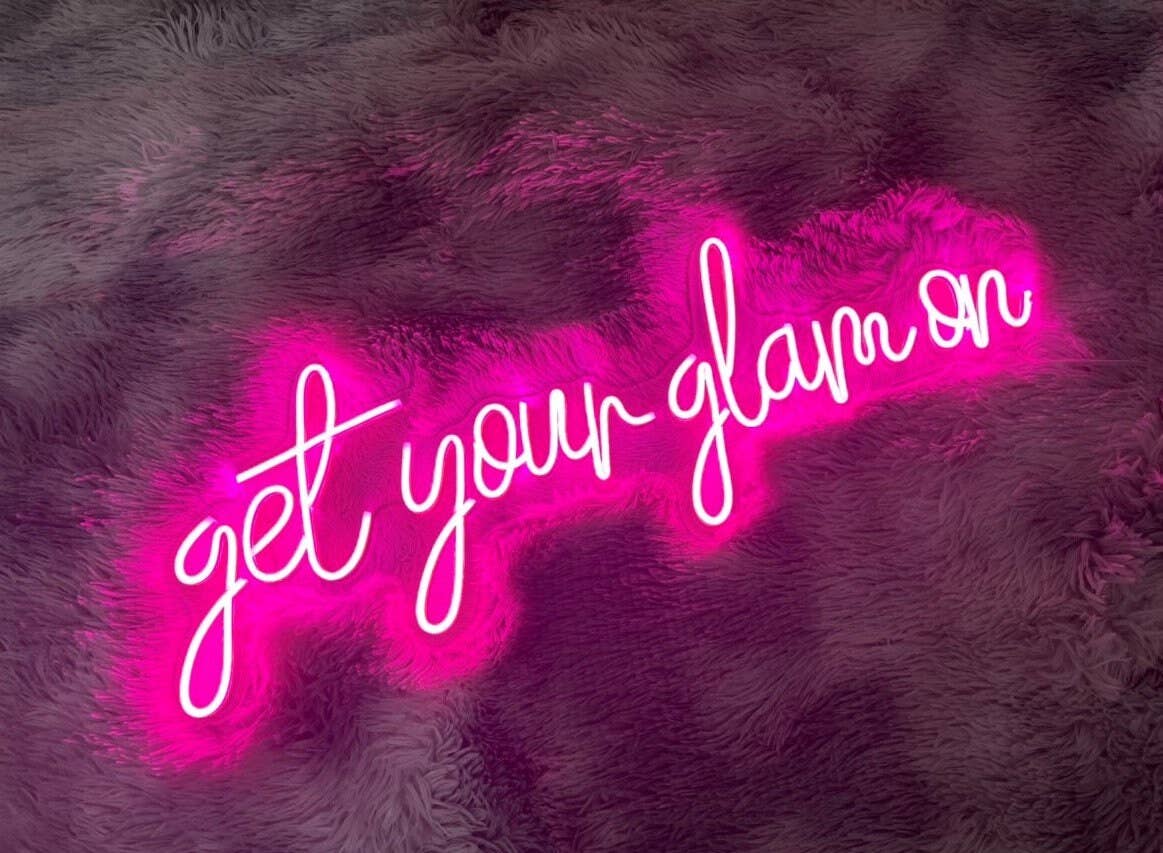 Glow Neon - Wholesale Neon Sign - Get Your Glam On Neon Sign, Quote Wall Sign Deco3