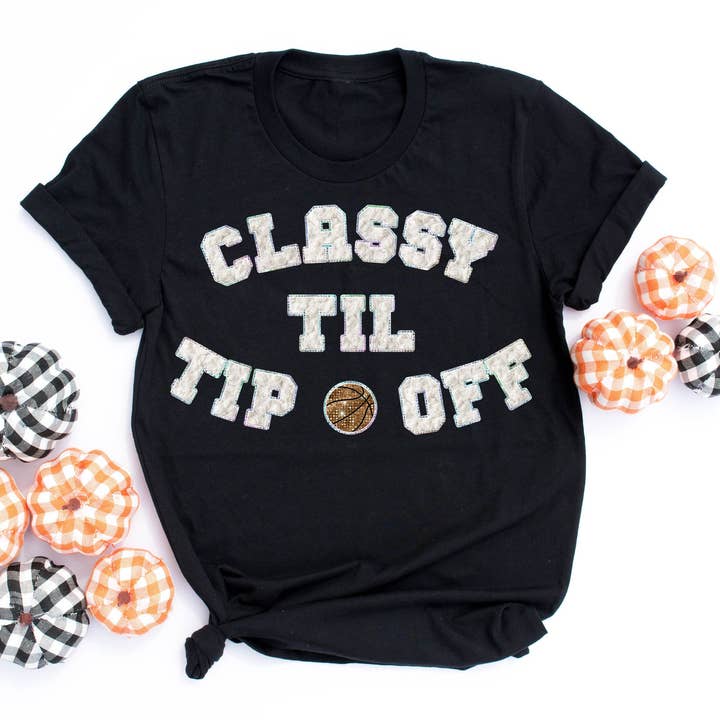 Classy Till Tip-Off Basketball for wholesale by MidWest Tees