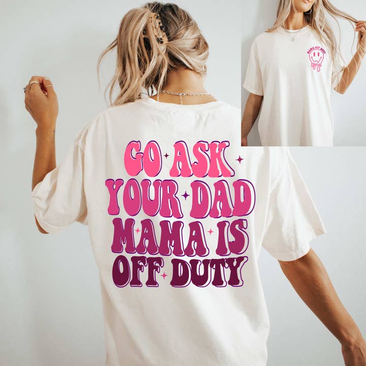 DTF TRANSFER - 111244 Go Ask Your Dad Set for wholesale by dBoldTees & DTF Transfers