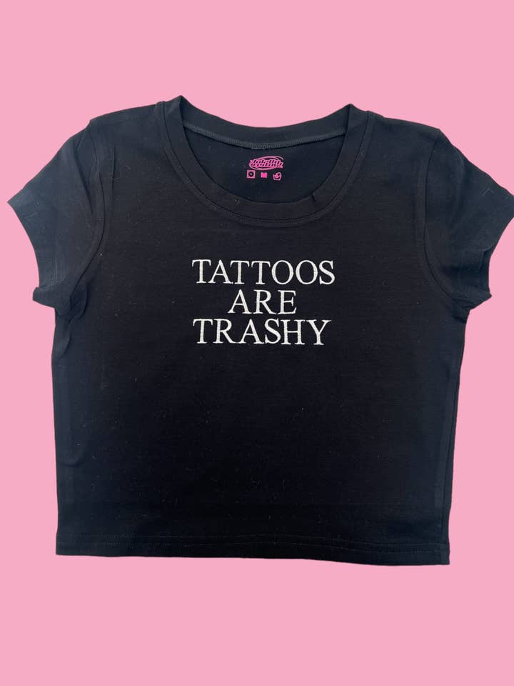 Totally Iced Out - Wholesale Tank Top - Women's - Tattoos Are Trashy Embroidered Tank Top or Baby Tee2