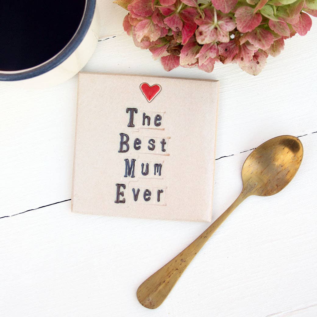 Juliet Reeves Designs – wholesale Coasters – The Best Mum Ever Ceramic Coaster2