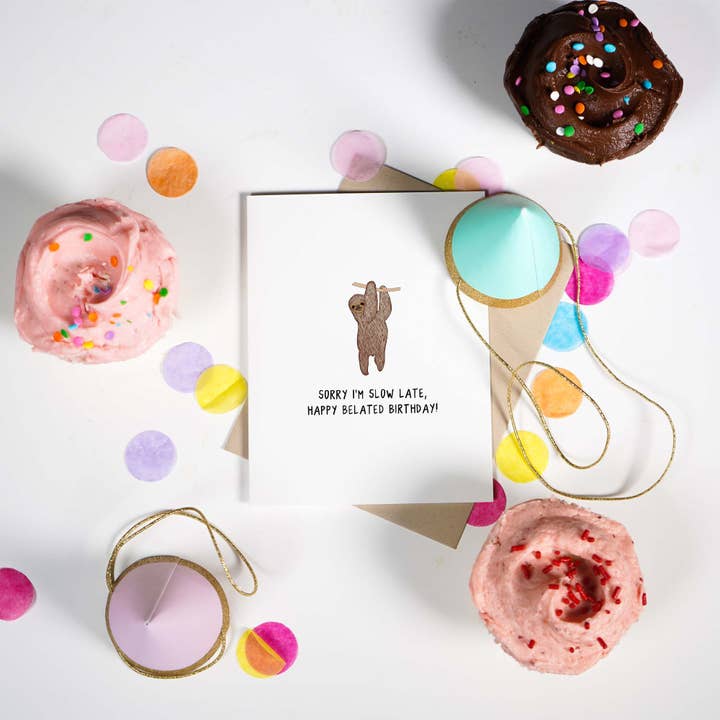 rockdoodles ā wholesale Birthday card ā Sorry I'm Slow Late, Happy Belated Birthday | Birthday Card1
