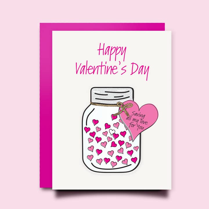 Valentine Card - Saving All My Love For You for wholesale by SpillinInk