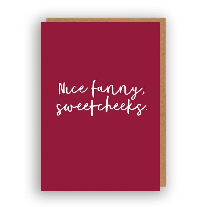 Nice Fanny, Sweetcheeks - Anniversary Card for wholesale by The Sweary Card Co