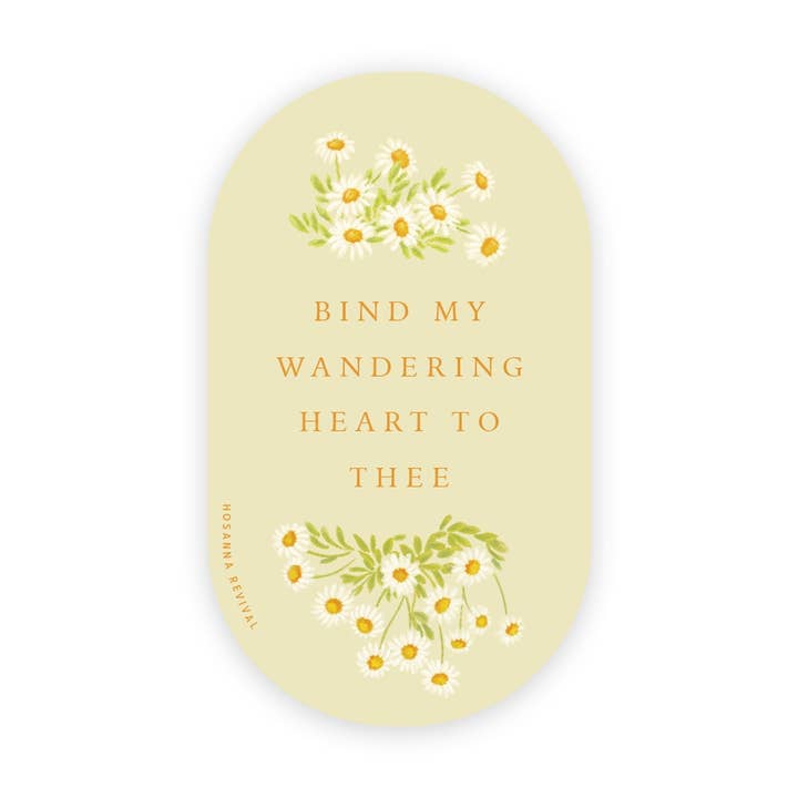 Bind My Wandering Heart Aufkleber für den Großhandel von Hosanna Revival