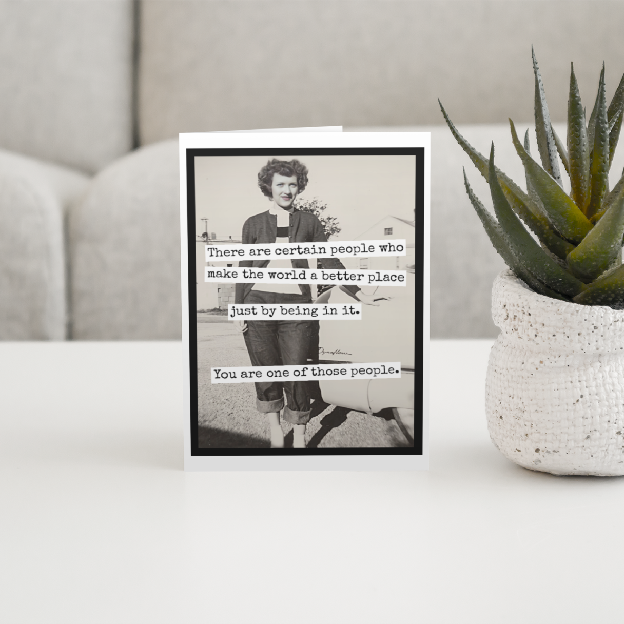 Raven's Rest Studio - Wholesale Everyday Greeting Card - Greeting Card. There Are Certain People Who Make The World..3