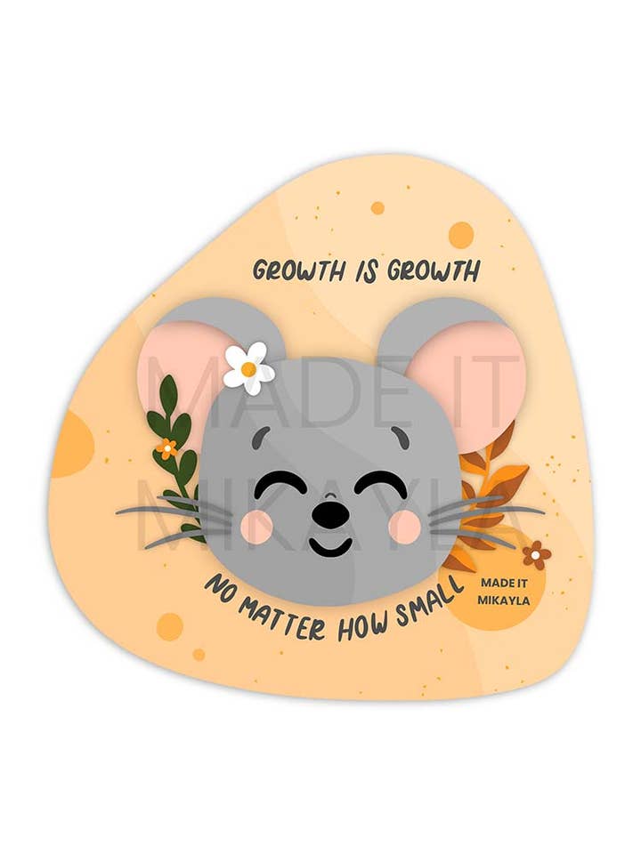 El crecimiento es crecimiento, no importa cuán pequeño sea Pegatina de ratón para venta al por mayor de MadeItMikayla