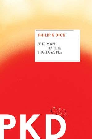 HarperCollins - Wholesale Science Fiction Novel - Man in the High Castle, The : Philip K. Dick0
