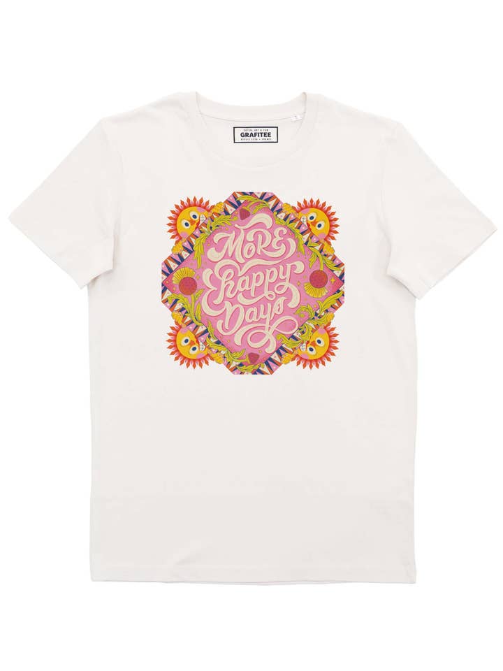 T-shirt More Happy Days - Graphic Message Tee-shirt for wholesale by Grafitee