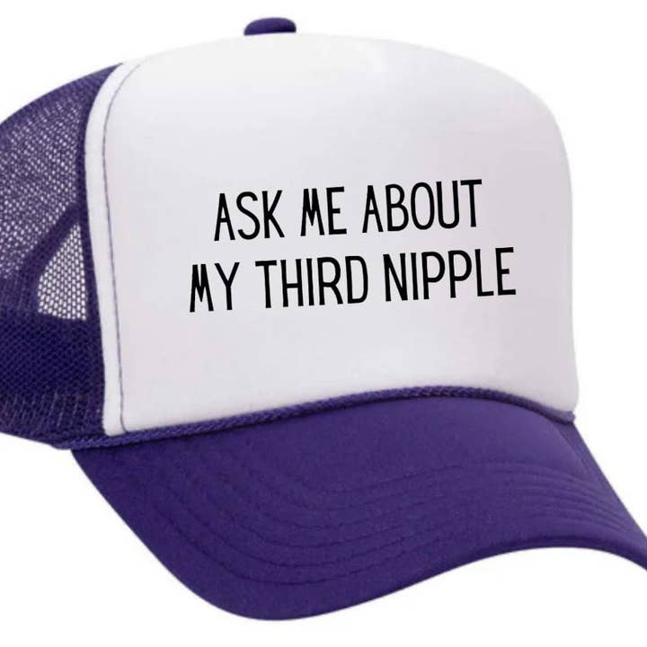 Inappropriate Trucker Hats - Wholesale Trucker Hat - Unisex - Ask Me About My Third Nipple Trucker Hat21