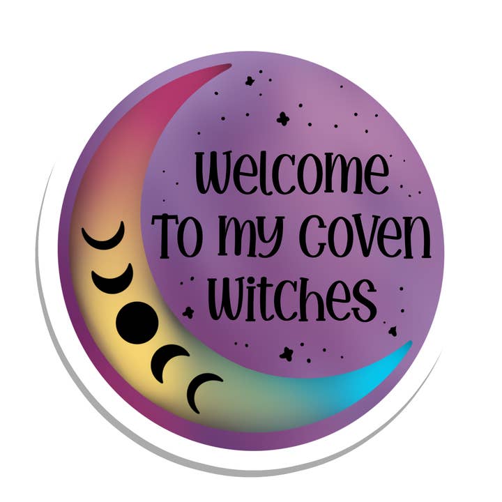 Rebel and Siren - Wholesale Sticker - Welcome to My Coven Witches | Waterproof Sticker | 2.5"