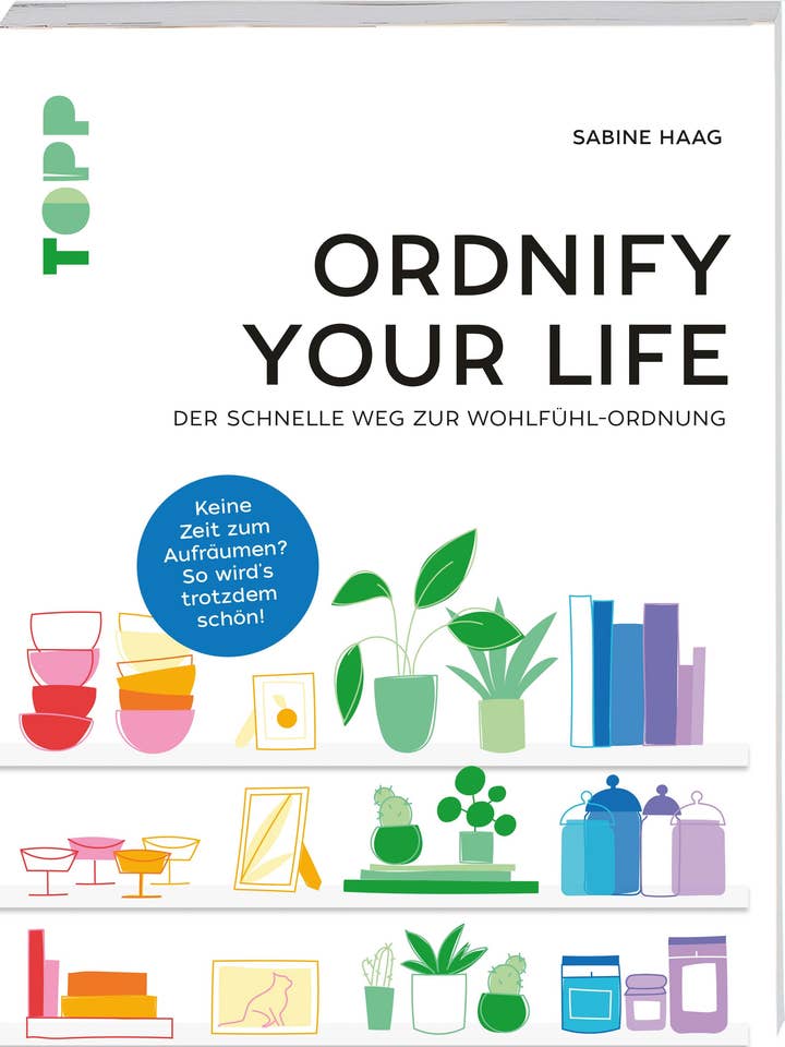 Ordnify your life – La via rapida per un ordine che fa stare bene per la vendita all'ingrosso da parte di frechverlag TOPP & BusseSeewald
